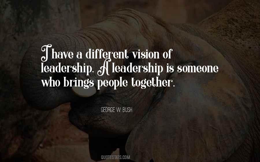 Vision Of Leadership Quotes #918761
