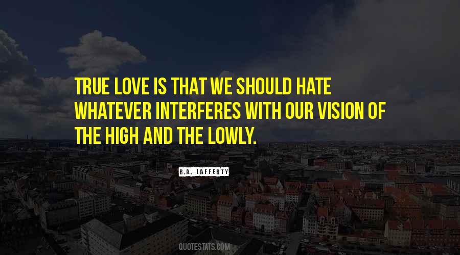 Vision Of Love Quotes #1427725