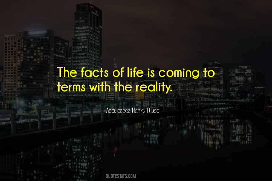 Quotes About Facts Of Life #1464932