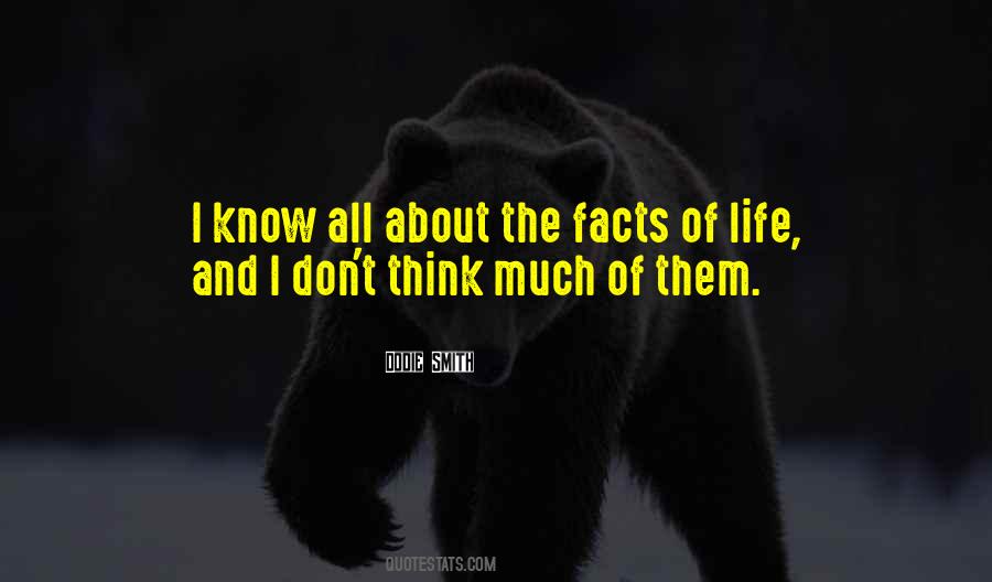 Quotes About Facts Of Life #1774754