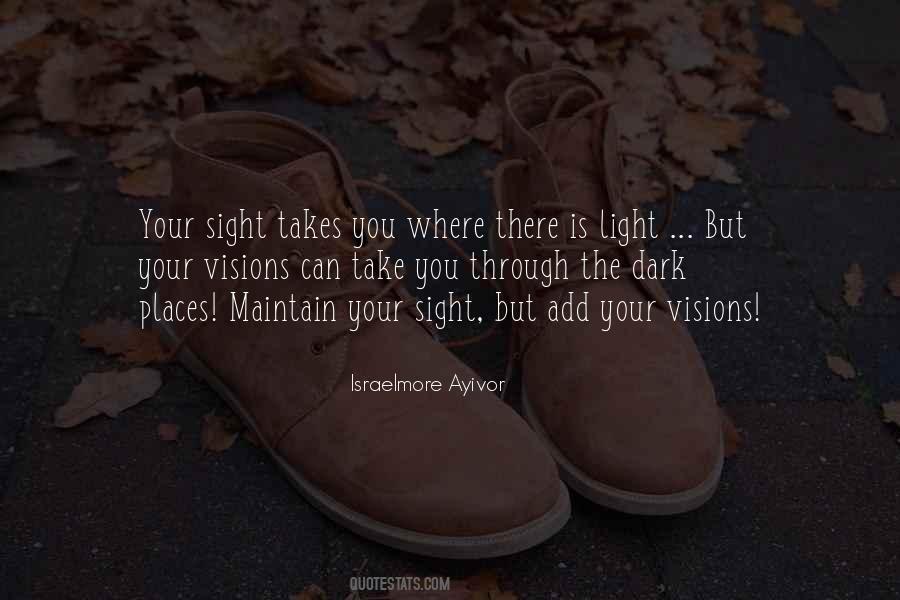 Vision Sight Quotes #1316944