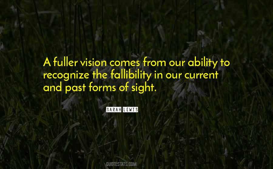 Vision Sight Quotes #1850015