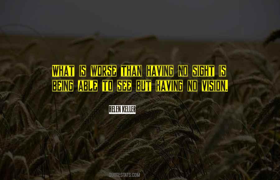 Vision Sight Quotes #702587