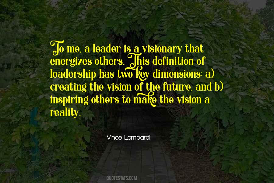 Vision Visionary Quotes #1829842