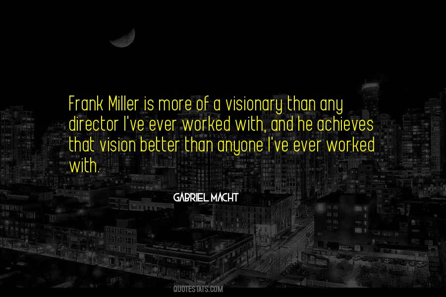 Vision Visionary Quotes #941936