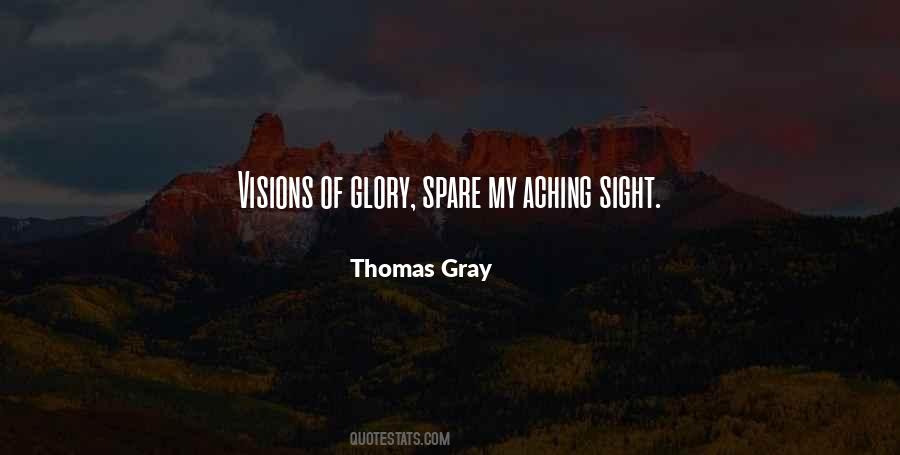 Visions Of Glory Quotes #1314539