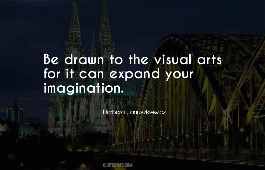 Visual Arts Quotes #360985