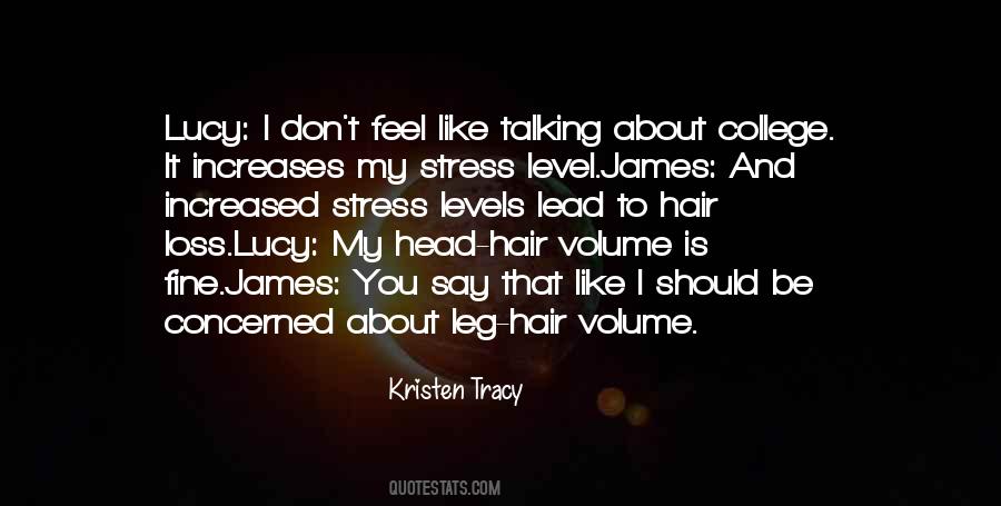 Quotes About College Stress #608507