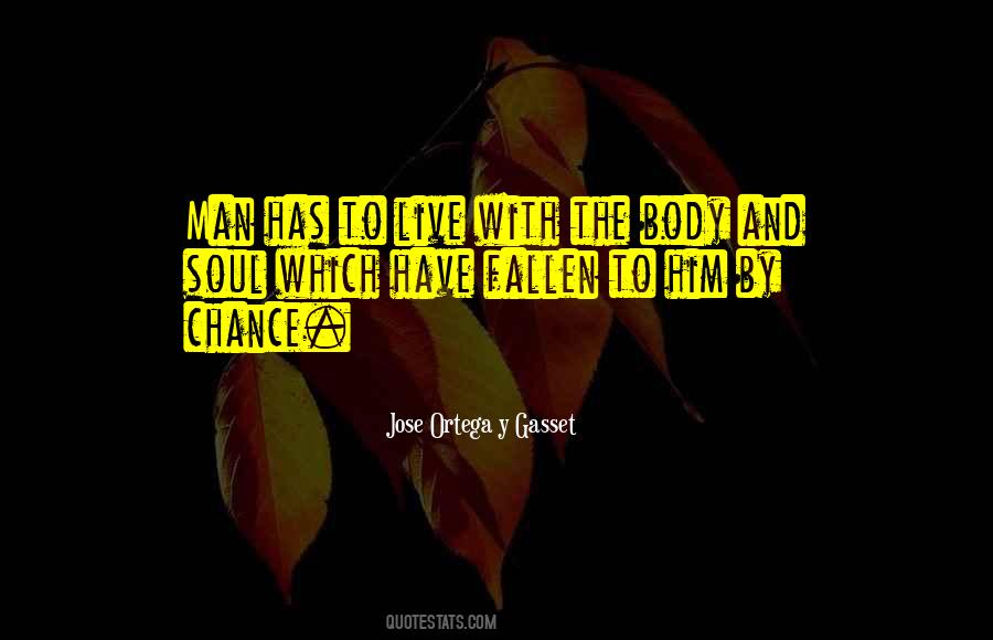 Quotes About The Body And Soul #1569834