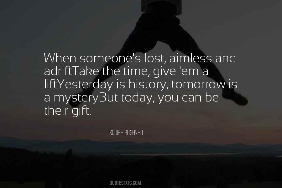 Quotes About Yesterday Is History #1077815