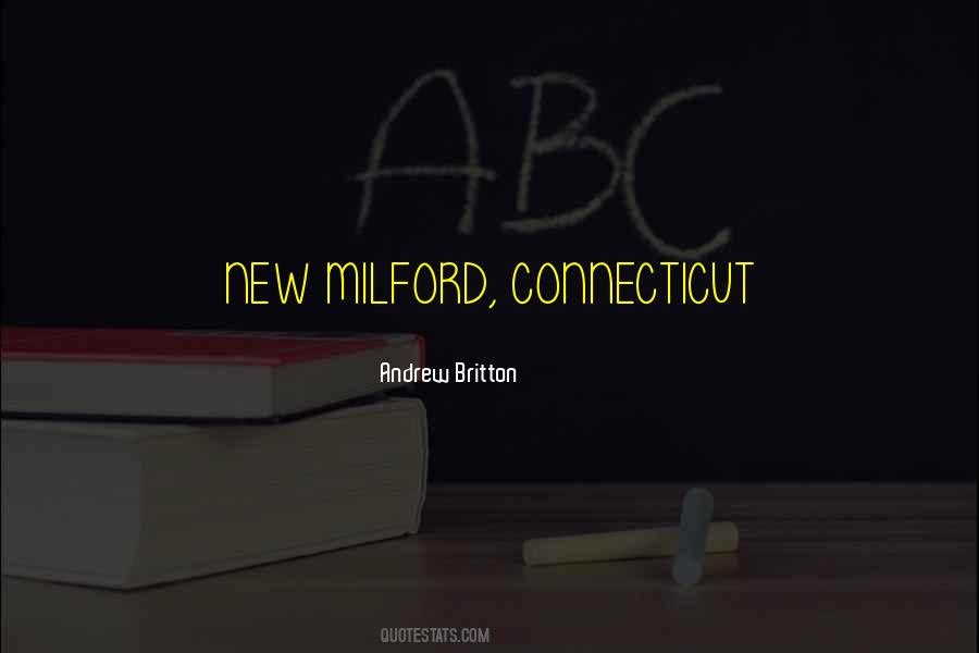 Quotes About Connecticut #535439