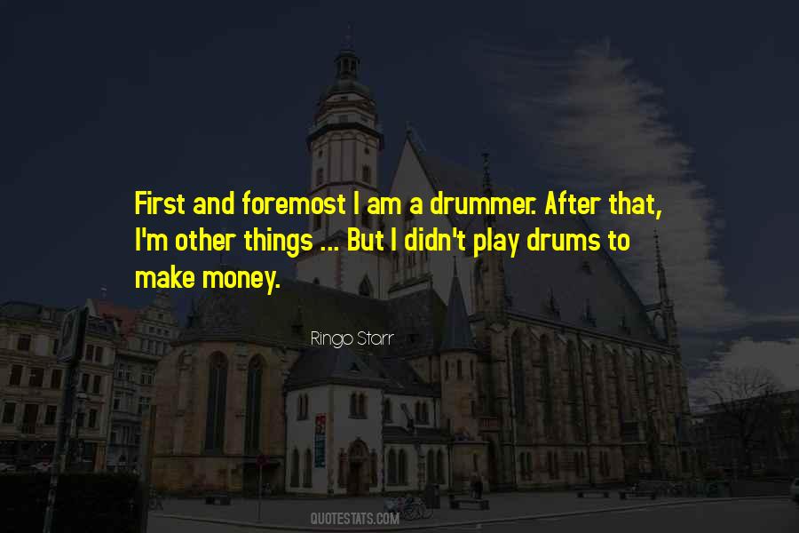 Quotes About Drums #162885