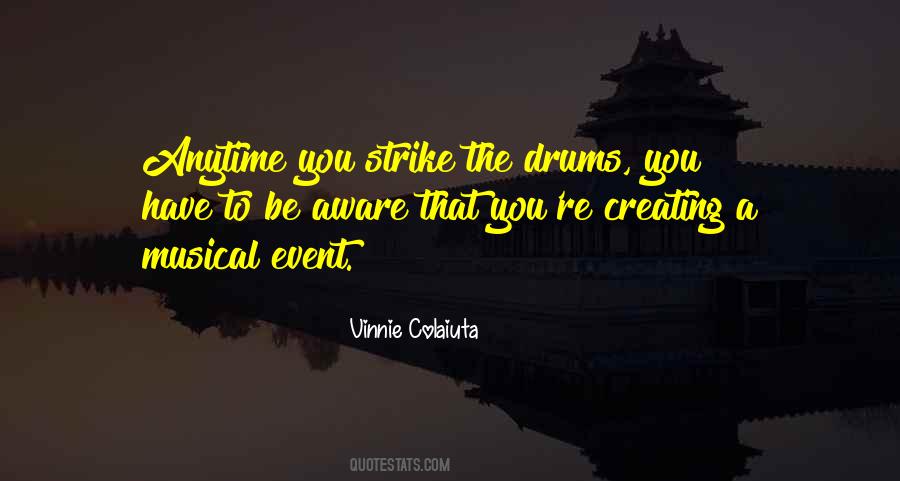 Quotes About Drums #176099