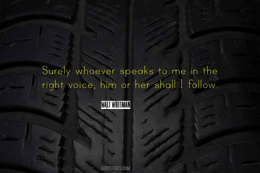 Voice And Speech Quotes #1730980