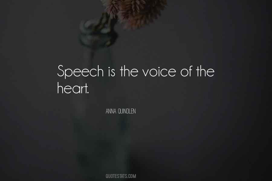 Voice And Speech Quotes #473675