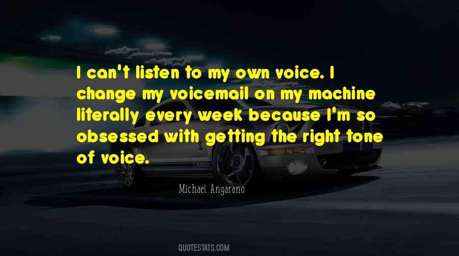 Voice Of Change Quotes #1305985