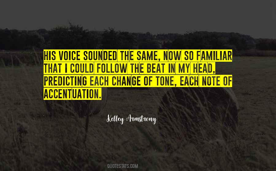 Voice Of Change Quotes #1345597