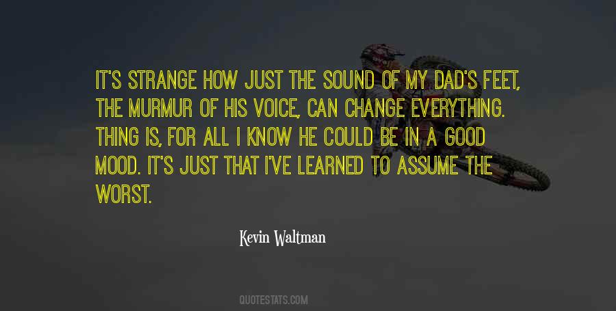 Voice Of Change Quotes #1613801