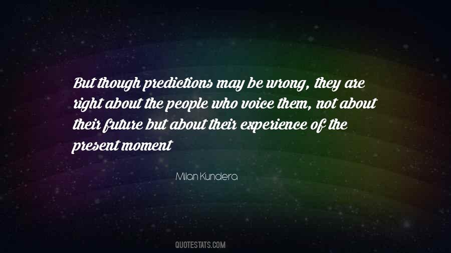 Voice Of Experience Quotes #1333284