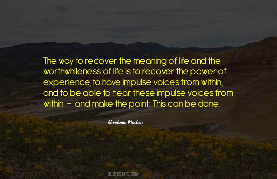 Voice Of Experience Quotes #1480921