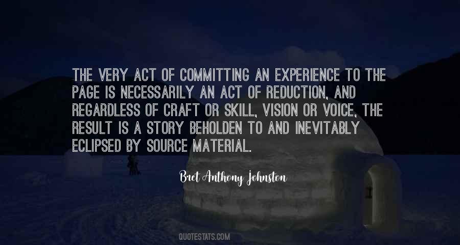 Voice Of Experience Quotes #1489972