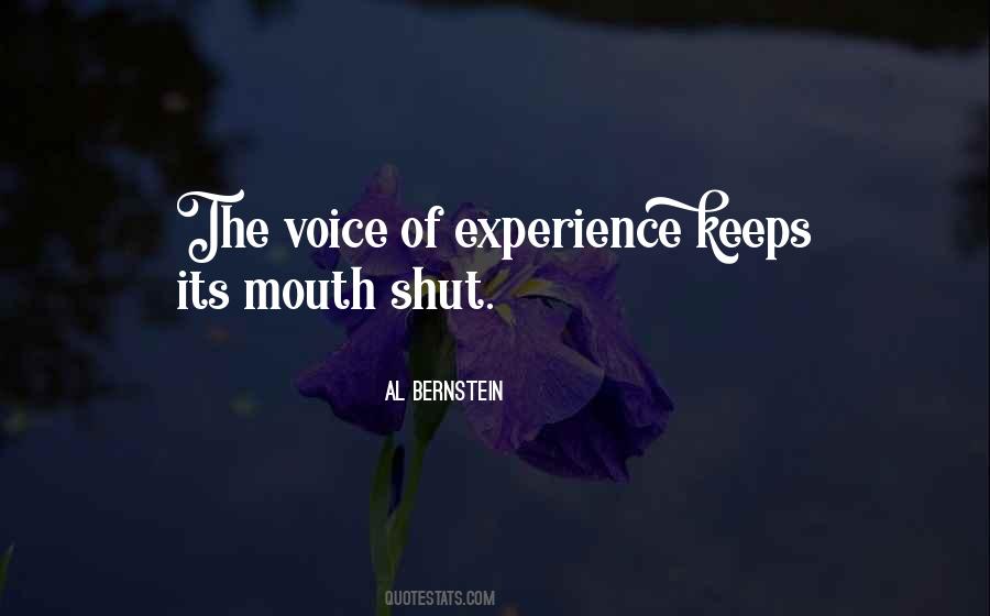 Voice Of Experience Quotes #1611766