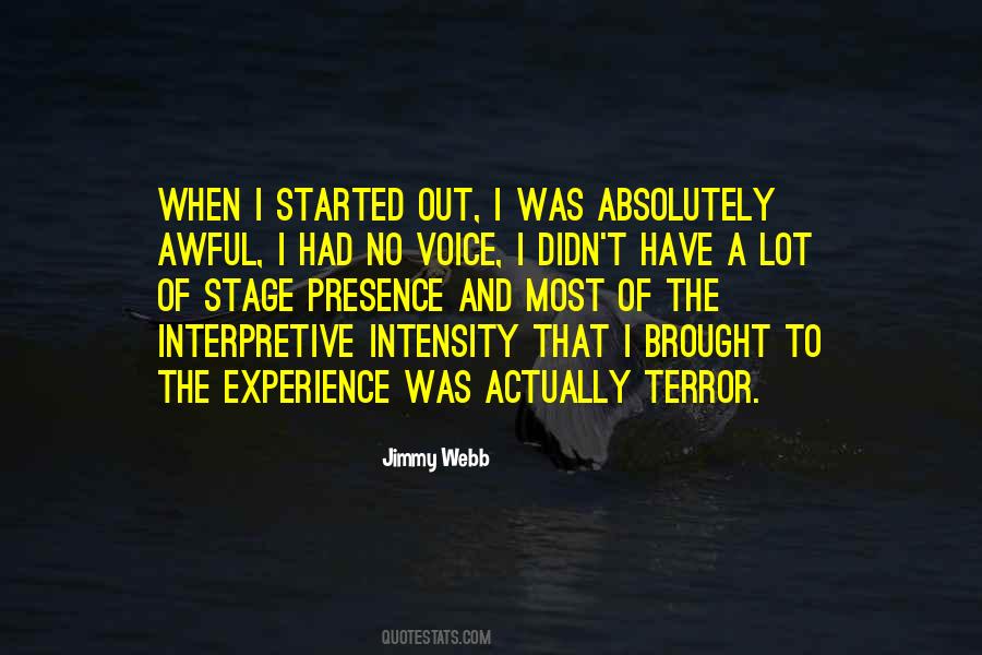 Voice Of Experience Quotes #434431