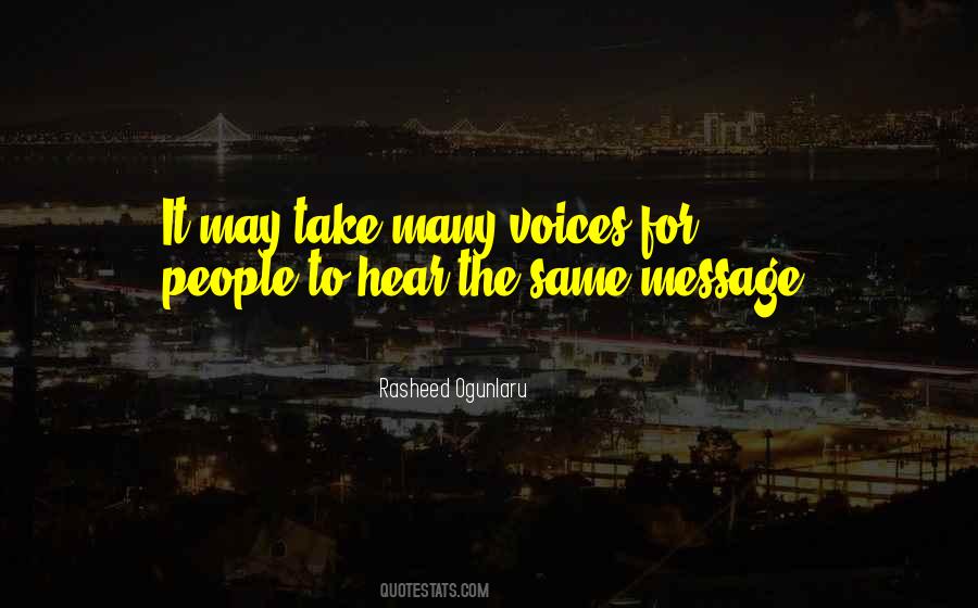 Voice Of Many Quotes #545174
