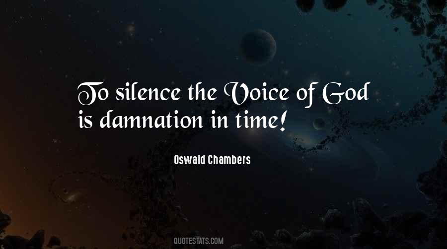 Voice Of Silence Quotes #1010518