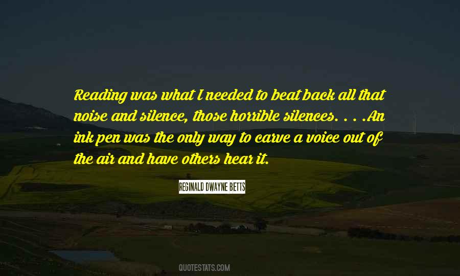 Voice Of Silence Quotes #409767