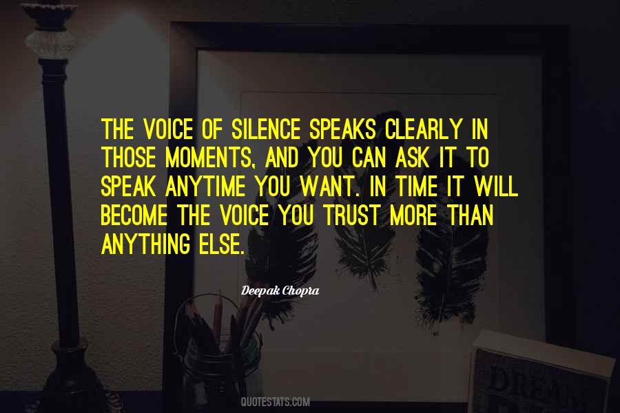 Voice Of Silence Quotes #509127