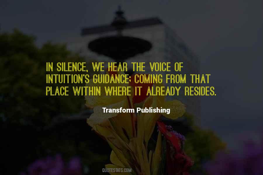 Voice Of Silence Quotes #620167