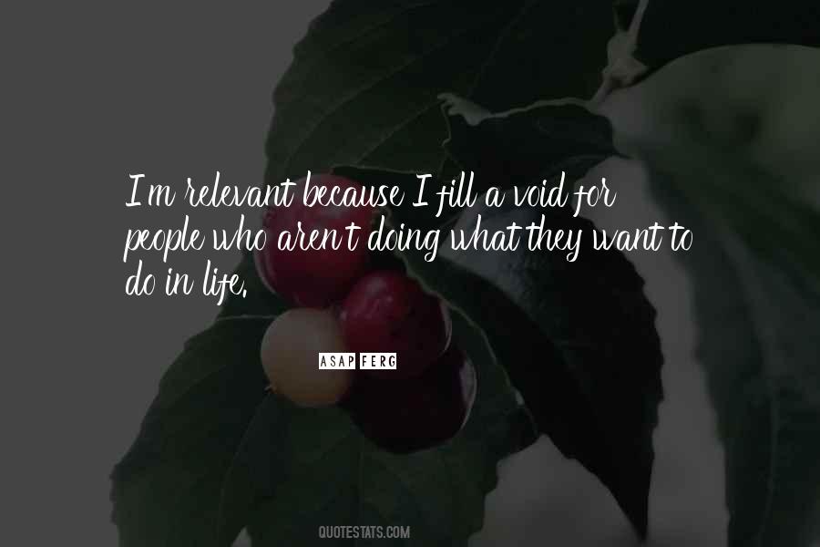 Void In My Life Quotes #111352