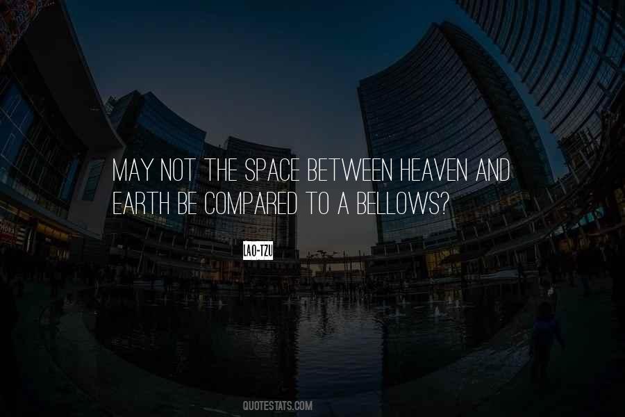 Quotes About Earth And Heaven #139940