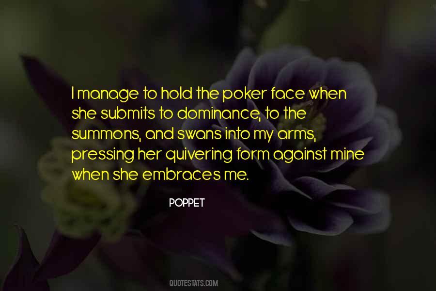 Quotes About A Poker Face #1684578