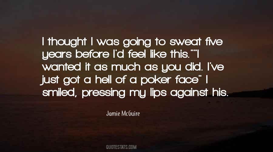 Quotes About A Poker Face #1721005
