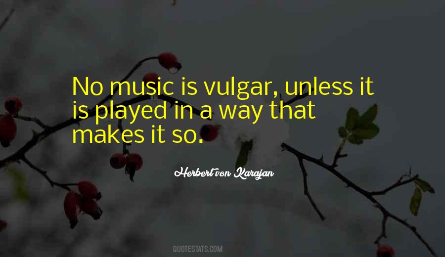 Von Karajan Quotes #1712908