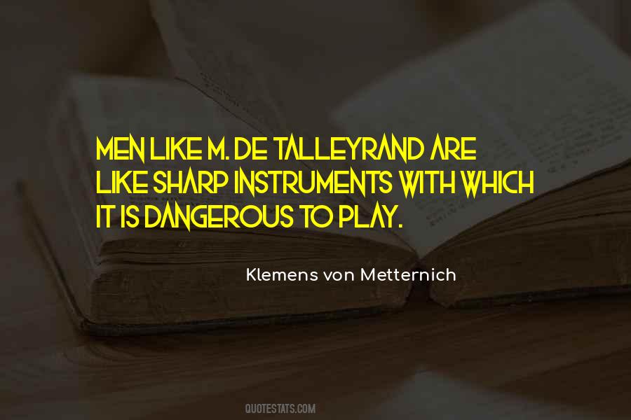 Von Metternich Quotes #1853779