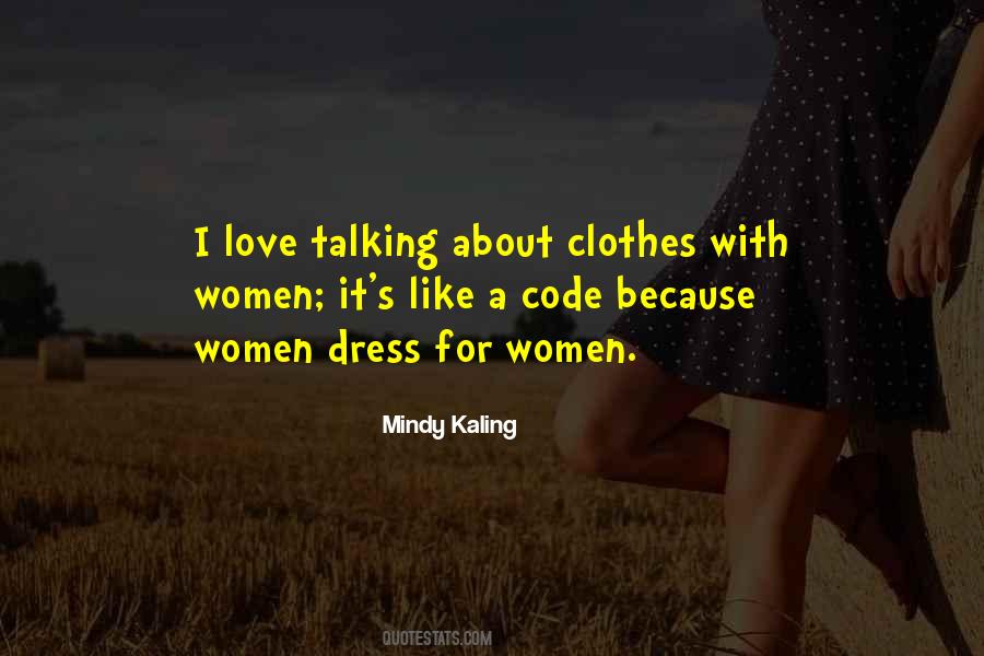 Quotes About Dress Code #428138