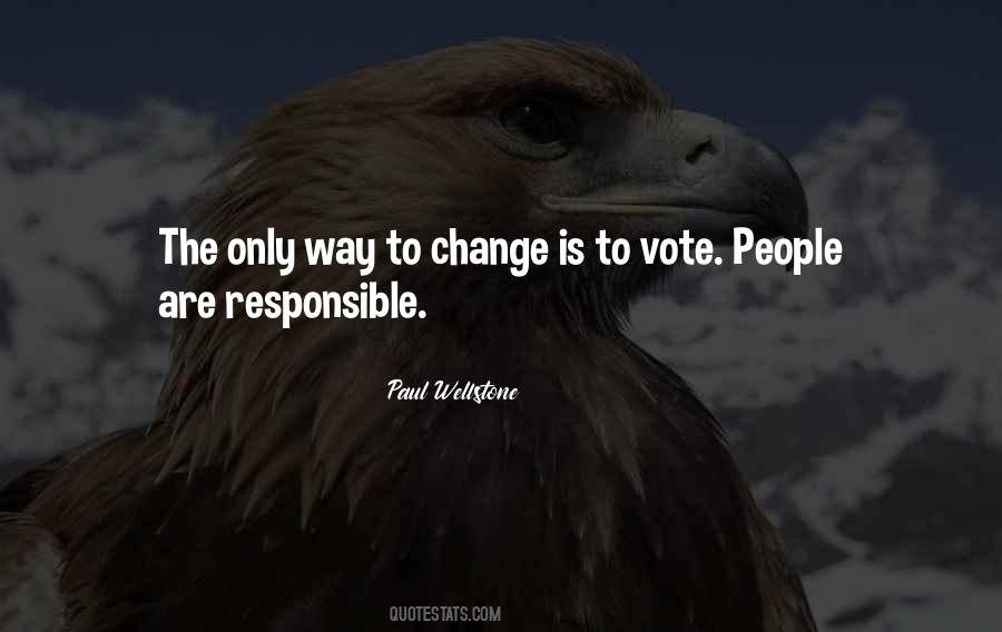 Vote For Change Quotes #1288175