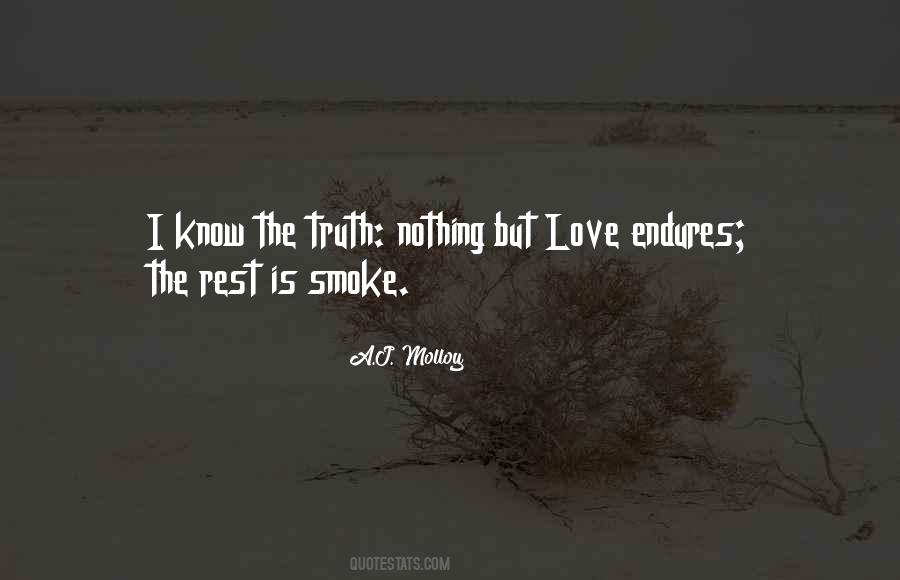 Quotes About I Know The Truth #1778178