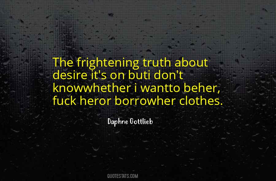 Quotes About I Know The Truth #34085