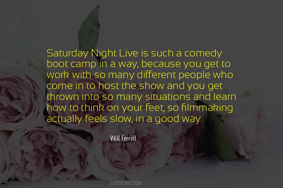 Quotes About Saturday Night #1095216