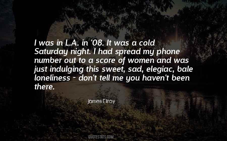 Quotes About Saturday Night #1242361