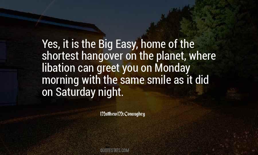 Quotes About Saturday Night #1296373