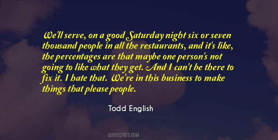 Quotes About Saturday Night #1771280