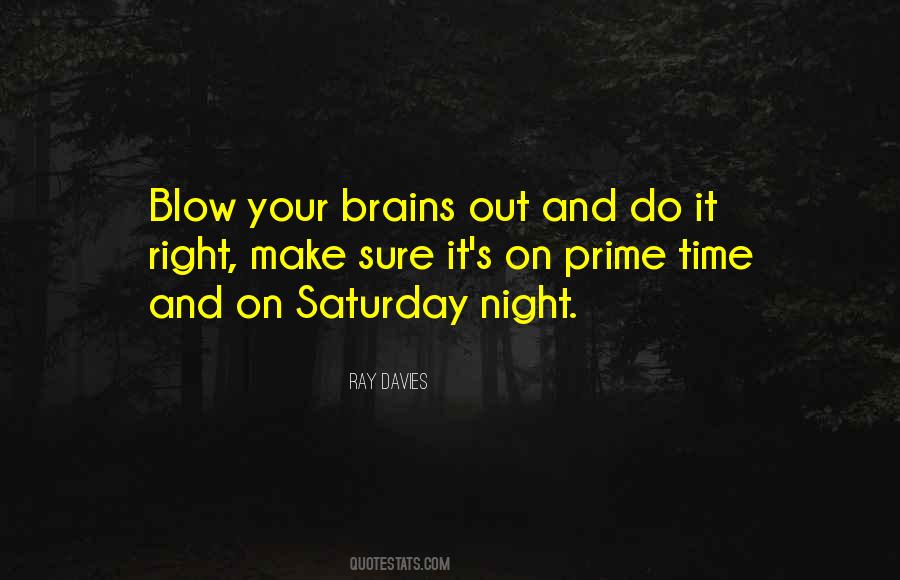 Quotes About Saturday Night #1772508