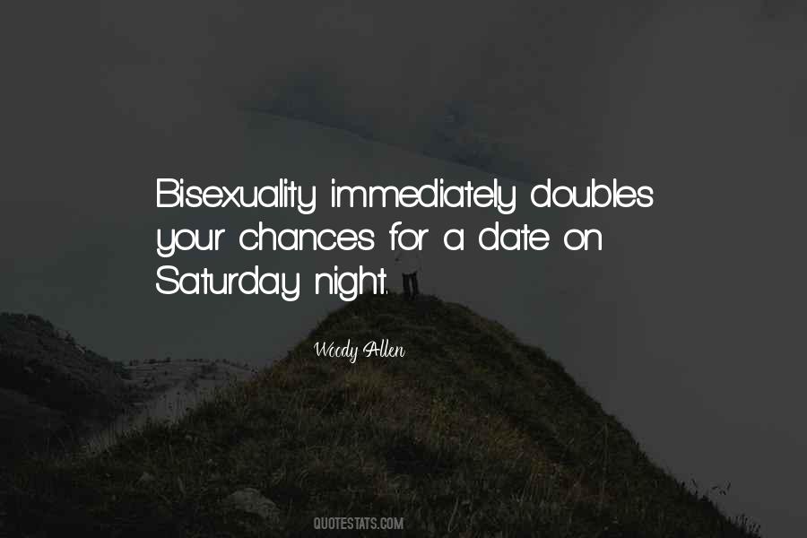 Quotes About Saturday Night #939045