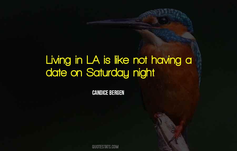 Quotes About Saturday Night #939938