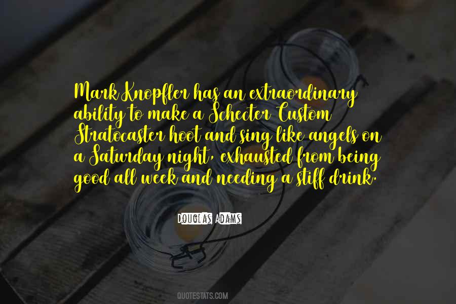 Quotes About Saturday Night #996448